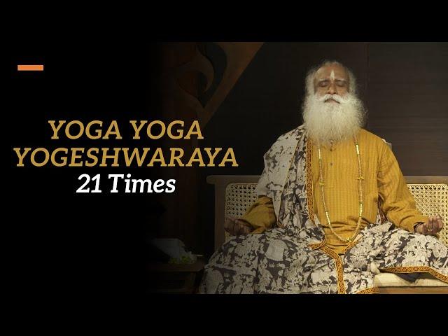 Yoga Yoga Yogeshwaraya  - 21 times - Boost your immunity
