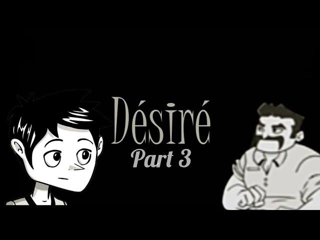 Désiré walkthrough part 3