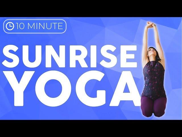 10 minute Morning Yoga Stretch ️ SUNRISE YOGA