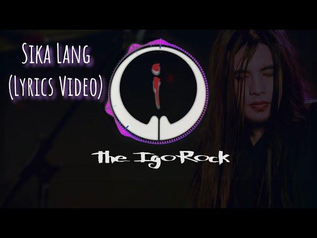 "Sika lang" by Johndel Ancheta - IgoRock Cover (Lyrics Video)