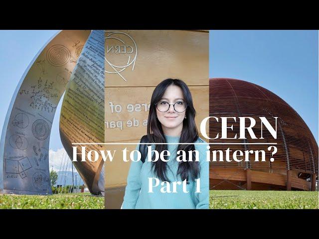 CERN internships PART 1: Openlab | Summer Student Program | Application | Documents and more…