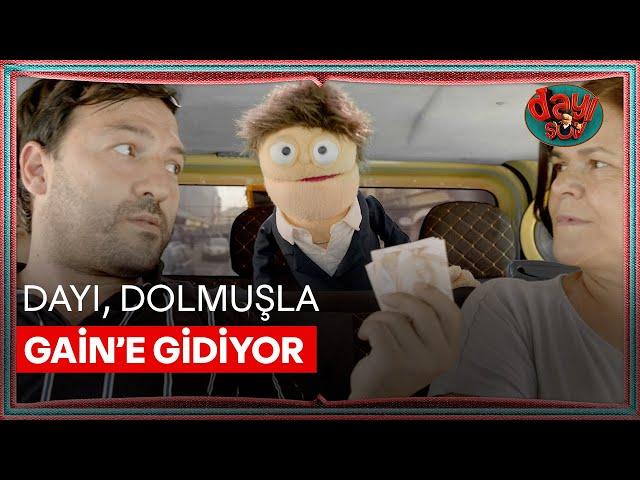 Dayı Şov - Dayı, dolmuşla GAİN'e gidiyor!