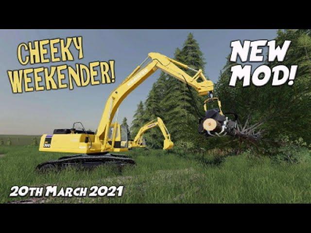 CHEEKY WEEKENDER | NEW MOD (Review) Farming Simulator 19 FS19 20th March 2021.