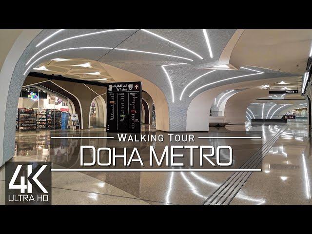 【4K 60fps】 VIRTUAL WALKING TOUR:  «The Metro of Doha - Qatar 2022»  ORIGINAL SOUNDS  NO COMMENT