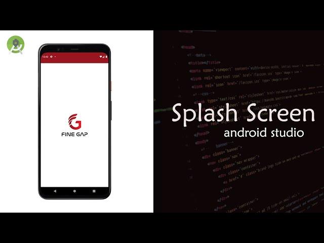 How To Create Splash Screen in Android Studio