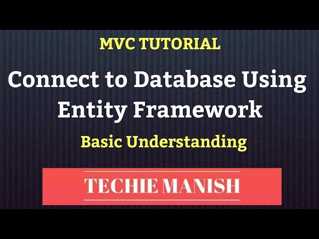 Connect to Database in MVC Application | MVC Tutorial 6