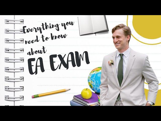 Everything you need to know about EA Exam | Nick Sailer