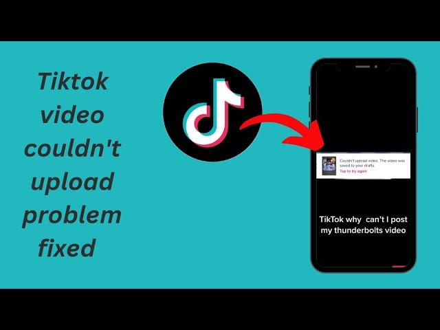 How To Fix TikTok couldn't upload video problem 2024/TikTok couldn't upload video saved to drafts