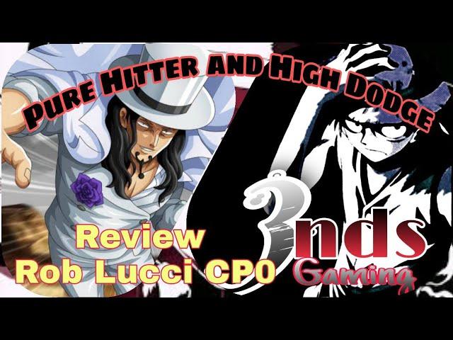 Review Rob Lucci CP0 - ONE PIECE BURNING WILL ENGLISH #onepieceburningwill #opbw #onepiece