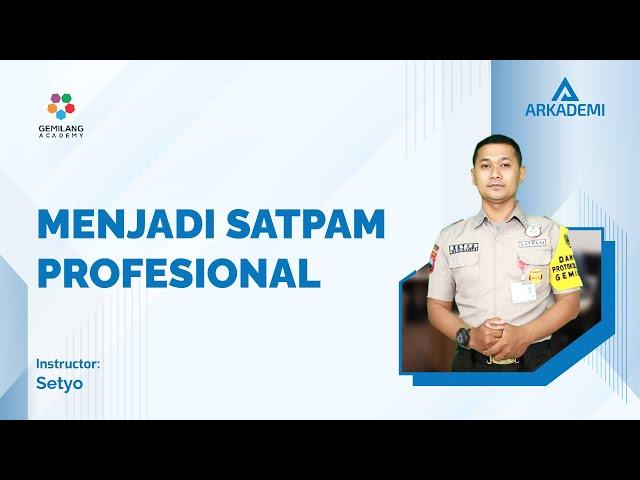 Menjadi Satpam Profesional