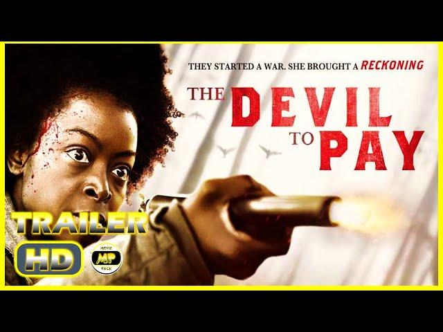 THE DEVIL TO PAY (2022) # Trailer - Thriller Movie (Danielle Deadwyler, Catherine Dyer, Adam Boyer)