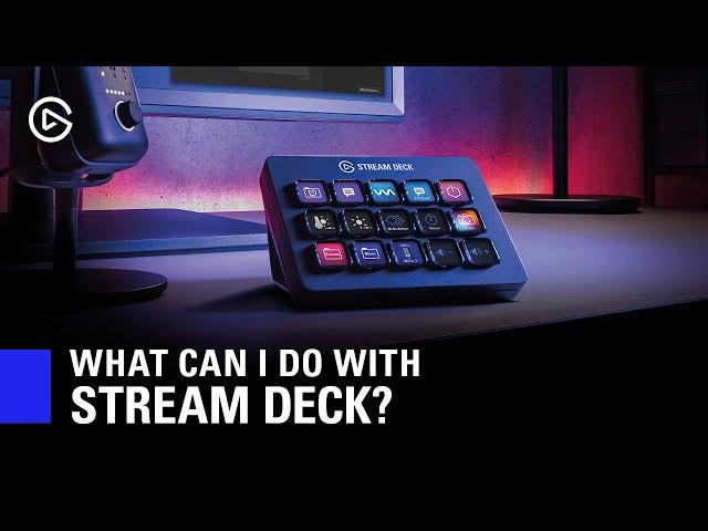 What Can I Do With Elgato Stream Deck?