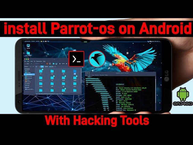 install Parrot Security OS ON Android || install Parrot os in termux || Parrot os Mobile 