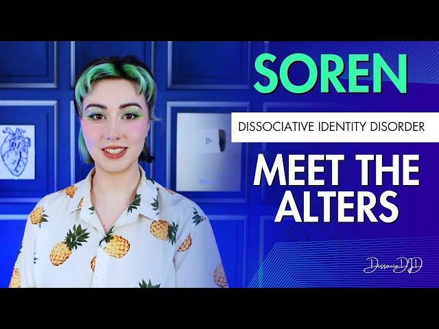 MEET THE ALTERS: SOREN | Dissociative Identity Disorder | DissociaDID