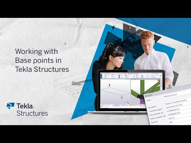 Tekla Structures 2020 – Working with Base points