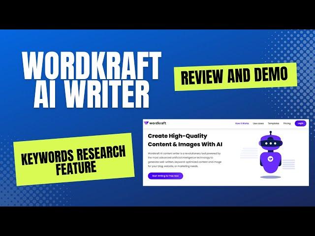 Wordkraft Review: Great AI Writer that Does Keywords Research