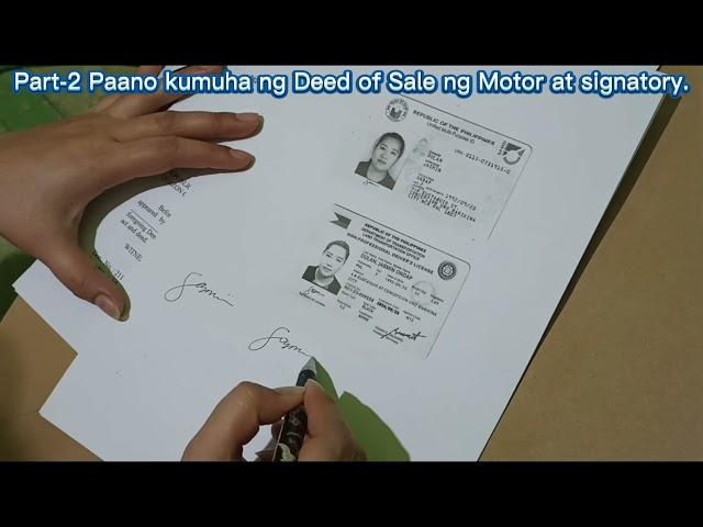 Part-2 Paano kumuha at magkano ang Deed of sale ng Motor? proper turn over at signatory..