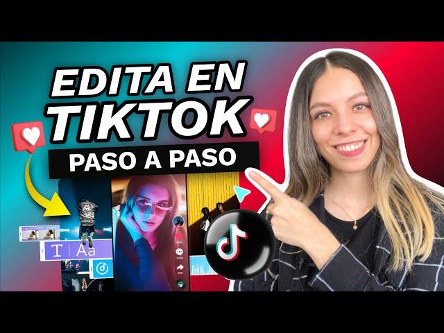 COMO CREAR Y EDITAR VIDEOS EN TIKTOK 2024 