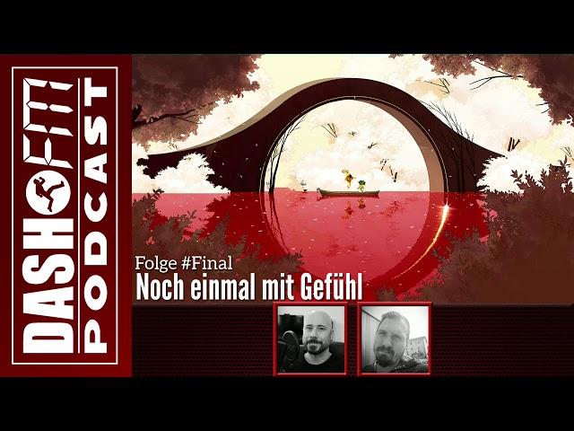 Folge #Final | Noch einmal mit Gefühl