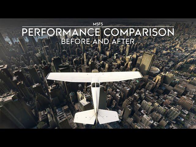 Microsoft Flight Simulator - Sim Update 5 Performance Comparison - Before and After