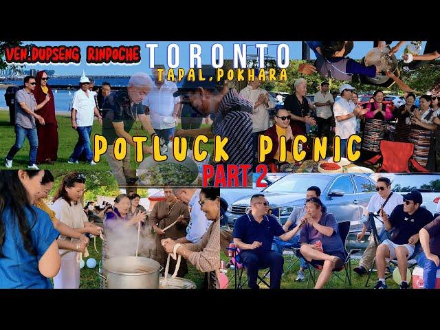 Potluck Picnic With Ven. Dupseng Rinpoche Hosted by Tapal, Pokhara in Toronto.(Part-02)