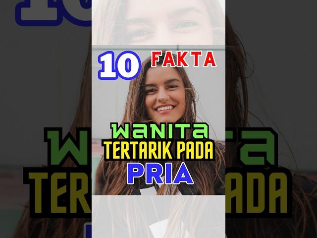 Bagian 1 | 10 Fakta Mengejutkan: Tanda-Tanda Wanita Mungkin Tertarik pd Pria yg Wajib Kamu Ketahui!