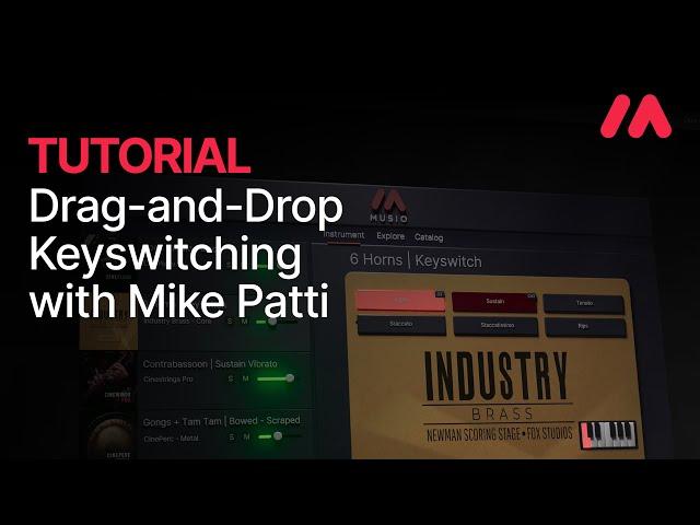 Drag-and-Drop Keyswitching with Mike Patti