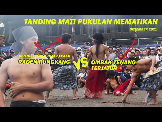 TANDING MATIOMBAK TENANG VS RADEN RUNGKANG_GETARKAN ARENA || PERESEAN LOMBOK 2021