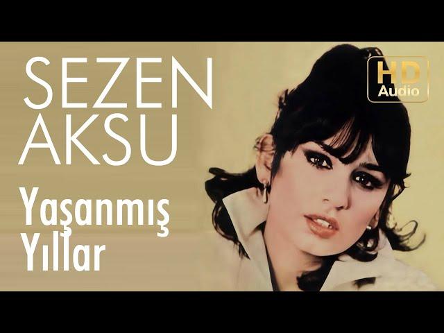 Sezen Aksu - Yaşanmamış Yıllar - 45'lik (Official Audio)