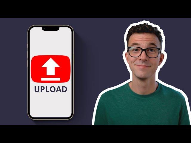 How to Upload Videos on YouTube from Your Phone
