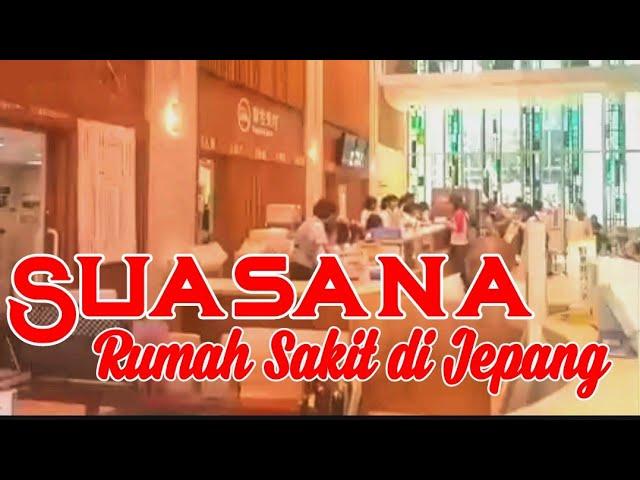 Begini suasana rumah sakit di Jepang