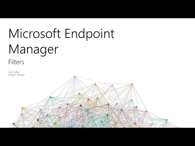 Microsoft Endpoint Manager - Filters - What's New in 2105