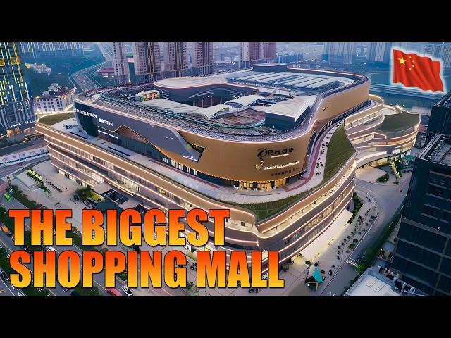 The BIGGEST Shopping Mall in the World here in China