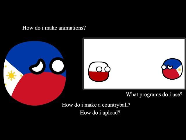 How to make a Countryball Animation (Idea by Willy (Animations, etc)