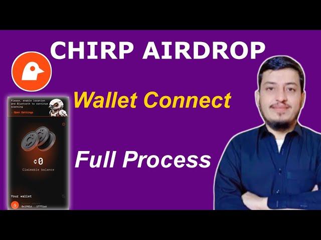 Chirp Airdrop Wallet connect || Chirp Airdrop Kay sath wallet kaise lagae