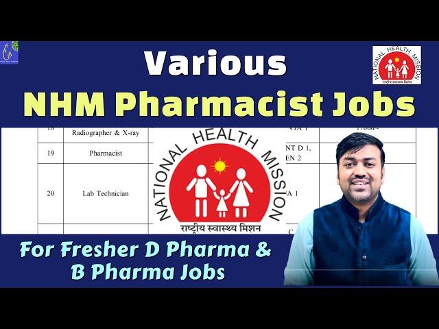 Pharmacist Jobs at NHM || For Fresher D Pharma & B Pharma Jobs at NHM || Pharmacy Jobs Update 2024