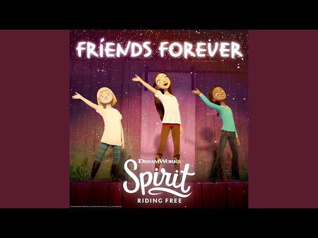 Friends Forever (Spirit: Riding Free)