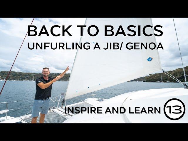 How to Unfurl a Jib/ Genoa Headsail | Inspire and Learn Basics | TMG Yachts