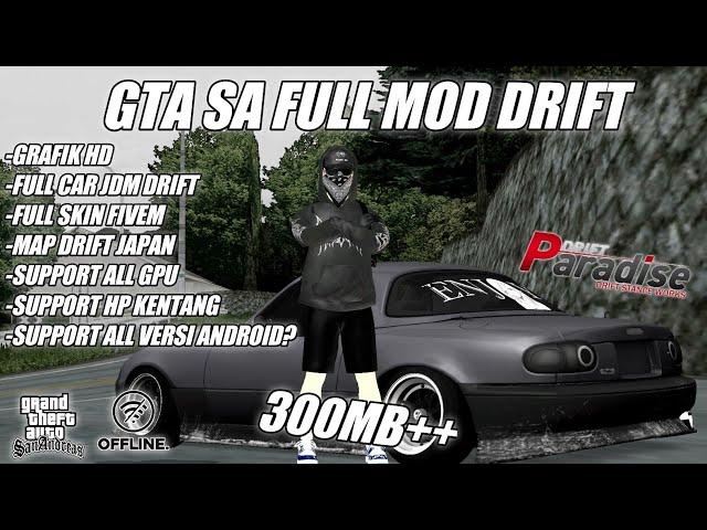 GTA SA FULL MOD JDM MIX DRIFT LITE VERSION 300MB‼️GTA SA LITE