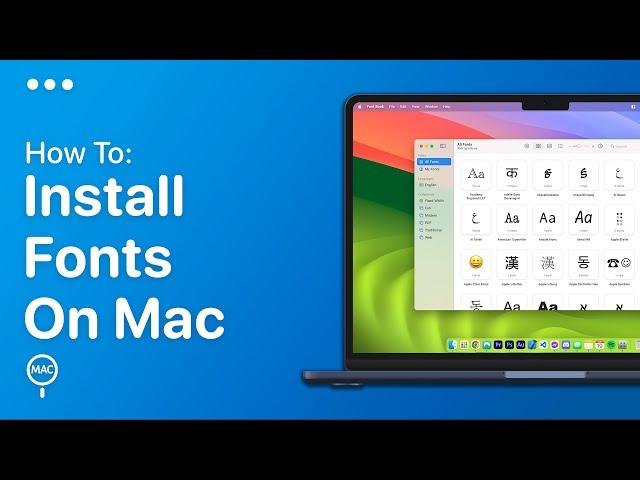 How To Install Fonts On Mac - (Easy Guide)