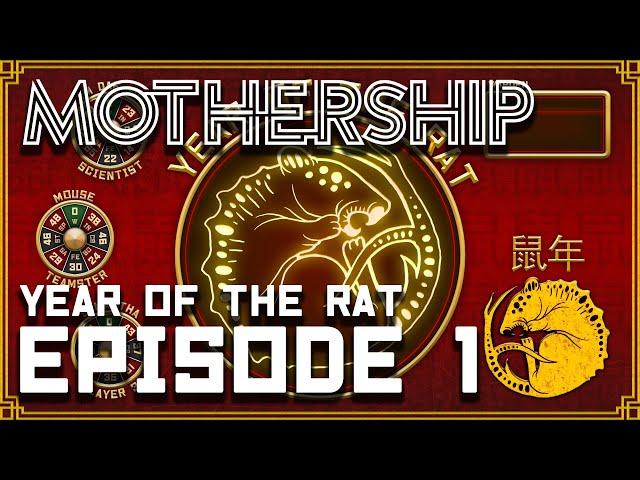 Mothership RPG 1E | Year of the Rat | Episode 1