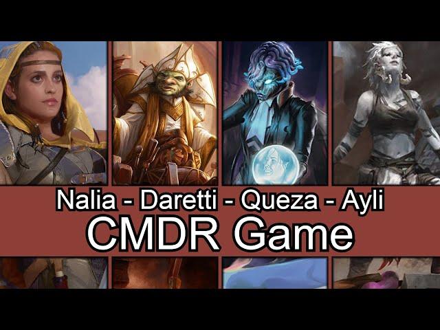 Nalia de'Arnise vs Daretti vs Queza vs Ayli EDH / CMDR game play for Magic: The Gathering