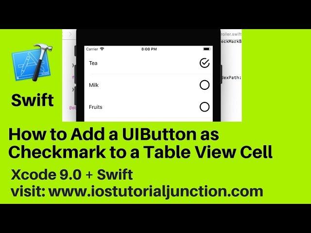 How to Add a UIButton as Checkmark to a Table View Cell Xcode 9 & Swift 4