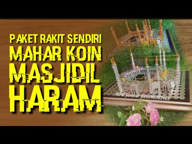 Contoh Hasil Merakit Mahar 3D Koin Masjidil Haram Gold & Silver