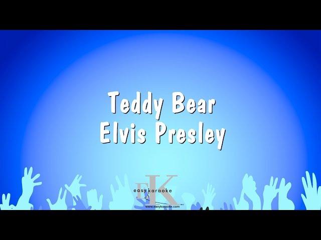 Teddy Bear - Elvis Presley (Karaoke Version)