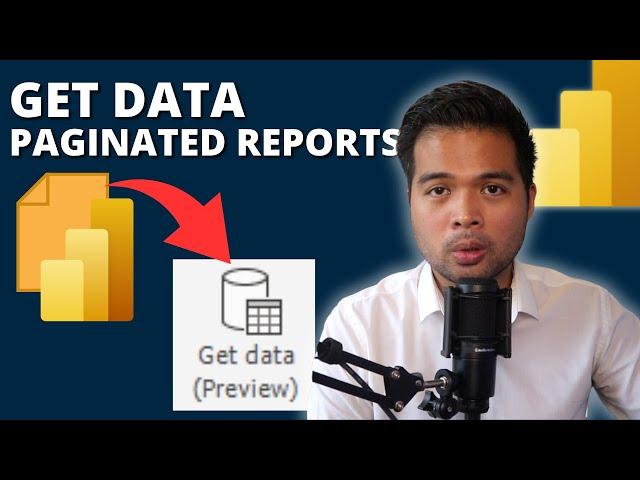 POWER QUERY GET DATA IN REPORT BUILDER! Paginated Reports Experience, Limitations and Considerations