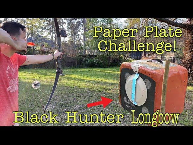 Paper plate challenge! Using the Black Hunter Longbow