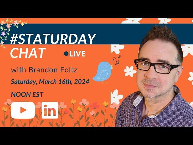 STATURDAY CHAT LIVE with Brandon Foltz, Ep. 65