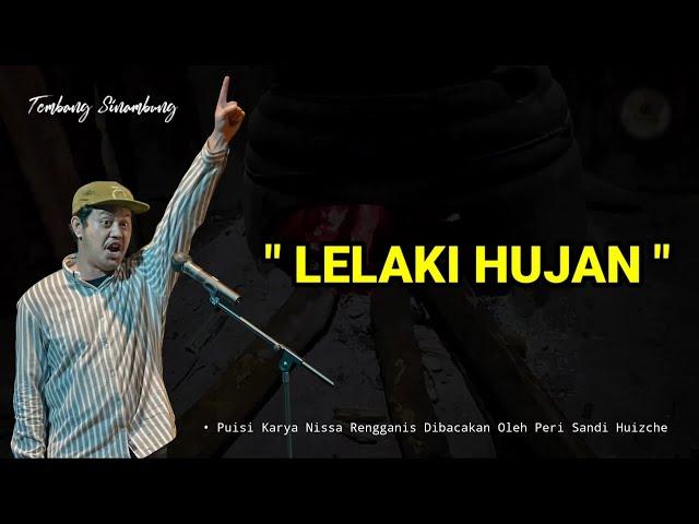 Lelaki Hujan (Puisi Nissa Rengganis oleh Peri Sandi Huizche) || Tembang Sinambung