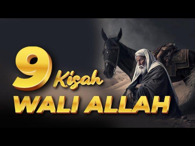 [LIVE] 9 KISAH WALI ALLAH